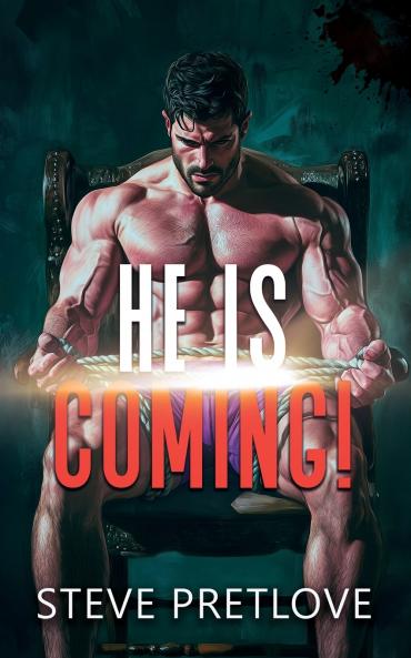 He Is Coming!