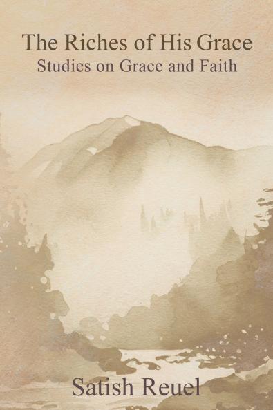 The Riches of His Grace