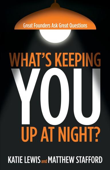 What's Keeping You Up at Night?