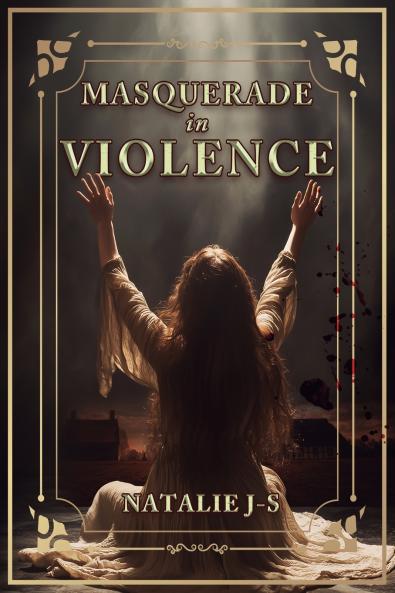 Masquerade in Violence