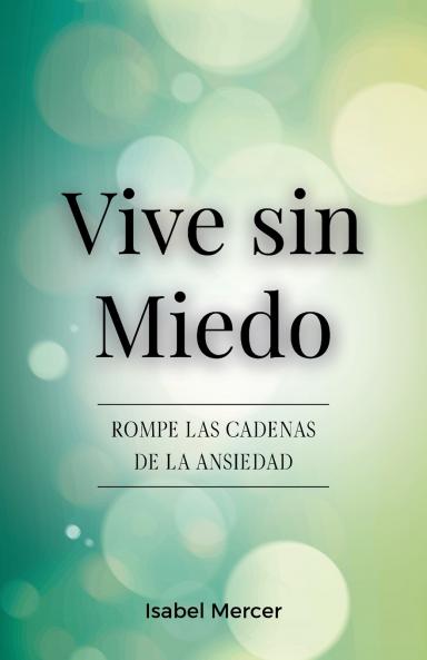 Vive sin Miedo