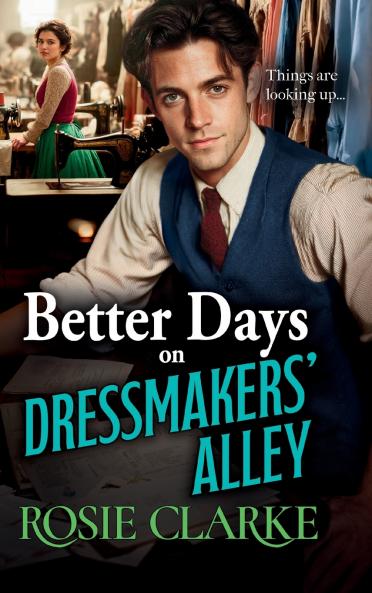 Better Days on Dressmakers' Alley