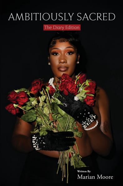 Ambitiously Sacred (The Diary Edition)