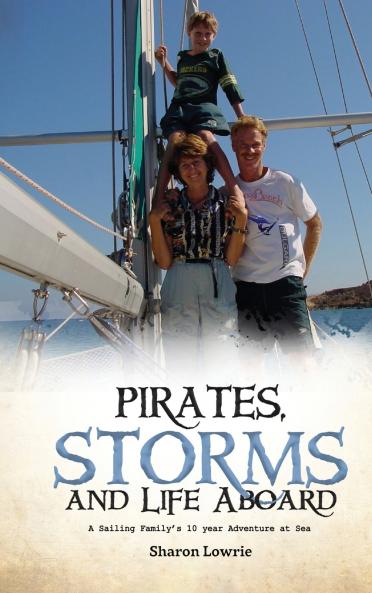 PIRATES STORMS AND LIFE ABOARD
