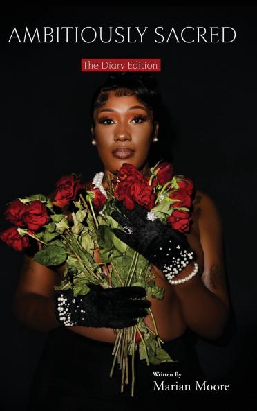 Ambitiously Sacred (The Diary Edition)