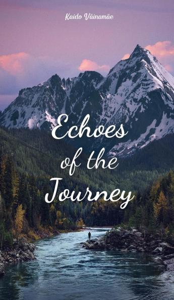 Echoes of the Journey