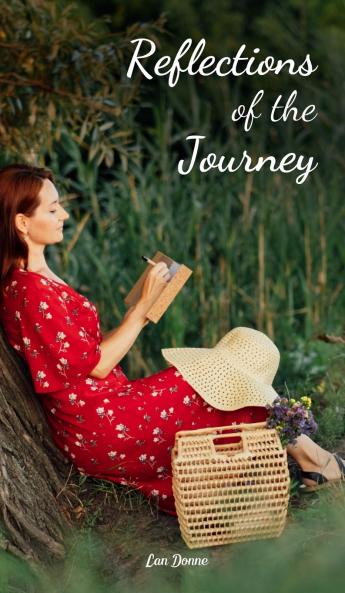 Reflections of the Journey