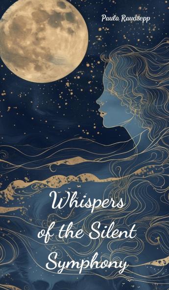Whispers of the Silent Symphony
