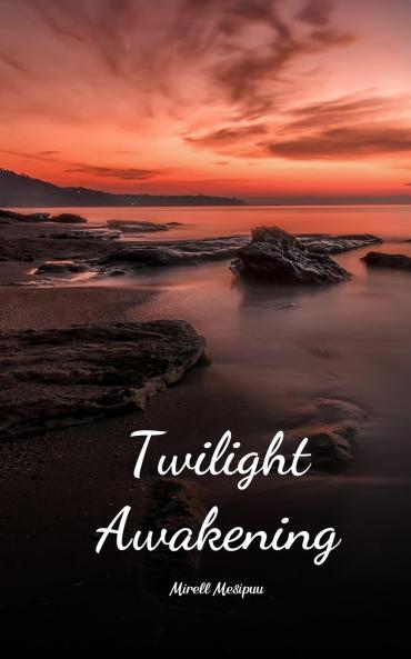 Twilight Awakening