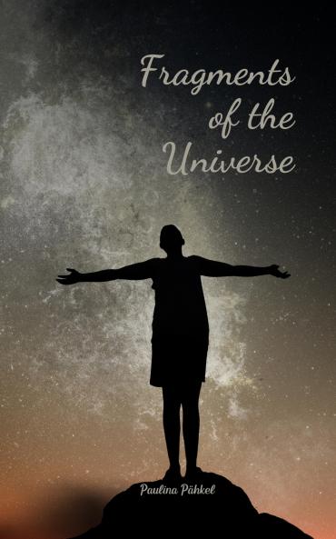 Fragments of the Universe