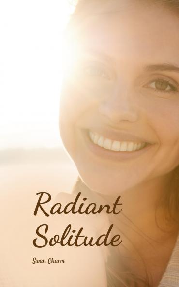 Radiant Solitude