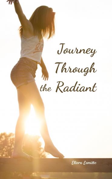 Journey Through the Radiant