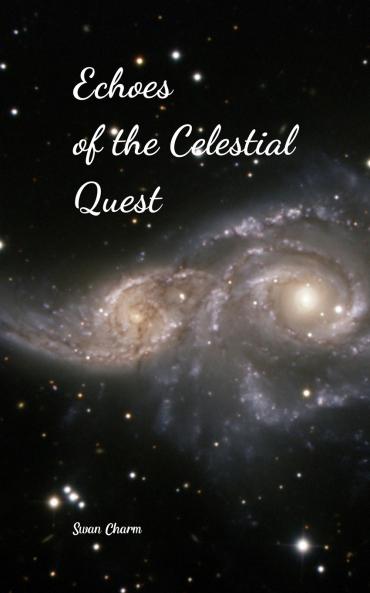 Echoes of the Celestial Quest
