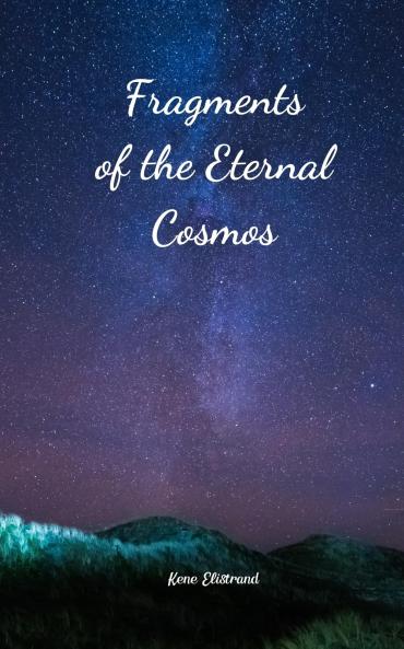 Fragments of the Eternal Cosmos