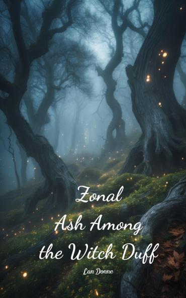 Zonal Ash Among the Witch Duff