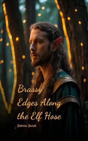 Brassy Edges Along the Elf Hose