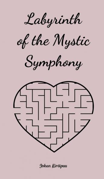 Labyrinth of the Mystic Symphony