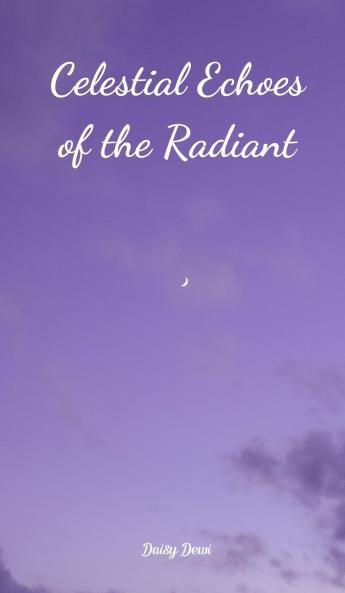 Celestial Echoes of the Radiant