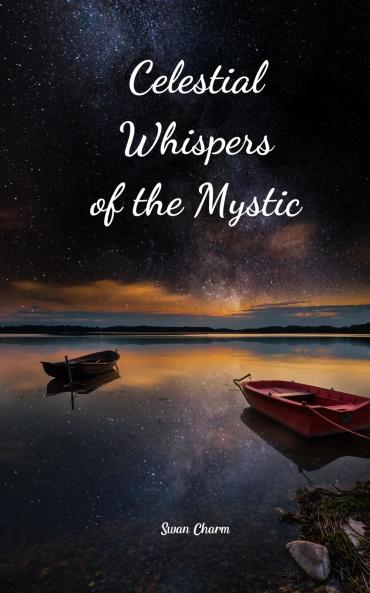 Celestial Whispers of the Mystic