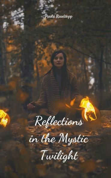 Reflections in the Mystic Twilight