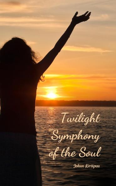 Twilight Symphony of the Soul