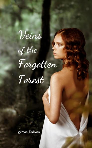 Veins of the Forgotten Forest