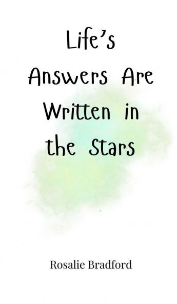 Life's Answers Are Written in the Stars