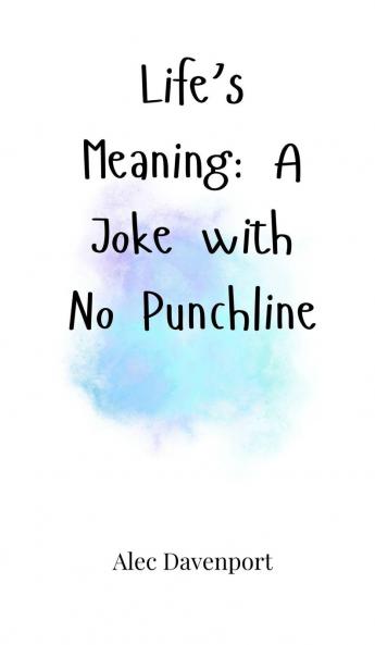 Life's Meaning