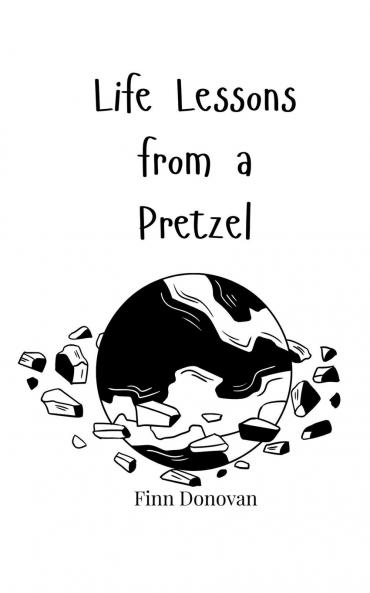 Life Lessons from a Pretzel
