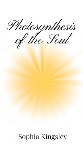 Photosynthesis of the Soul