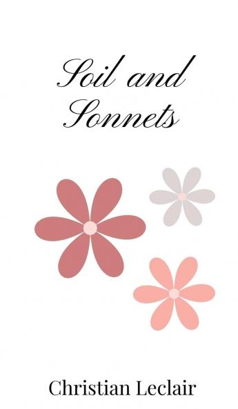 Soil and Sonnets