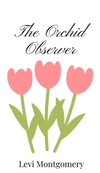 The Orchid Observer