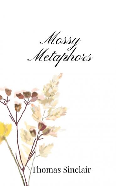 Mossy Metaphors