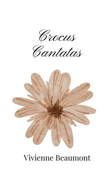 Crocus Cantatas