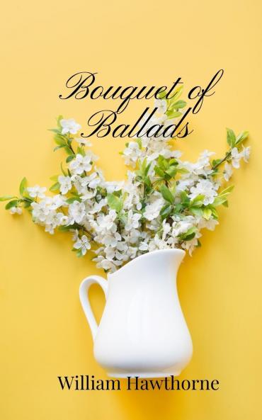 Bouquet of Ballads