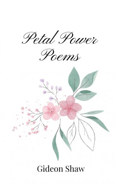 Petal Power Poems
