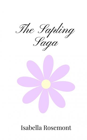 The Sapling Saga