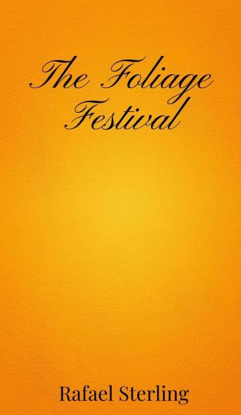 The Foliage Festival