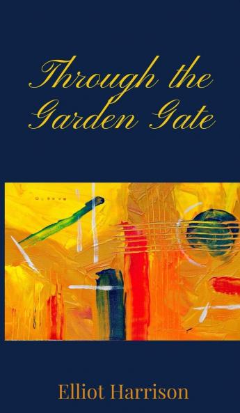 Through the Garden Gate