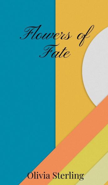 Flowers of Fate