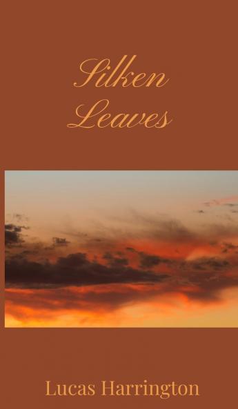 Silken Leaves
