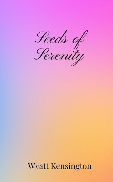 Seeds of Serenity