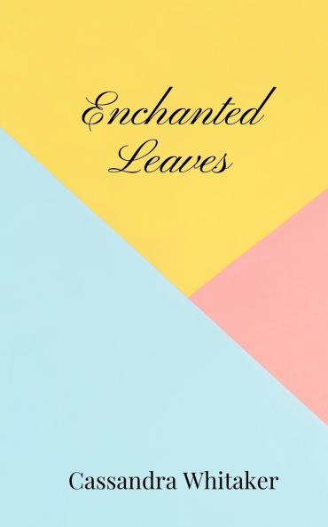 Enchanted Leaves