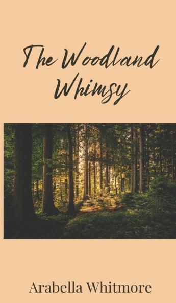 The Woodland Whimsy