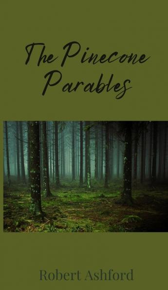 The Pinecone Parables