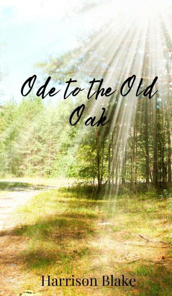 Ode to the Old Oak
