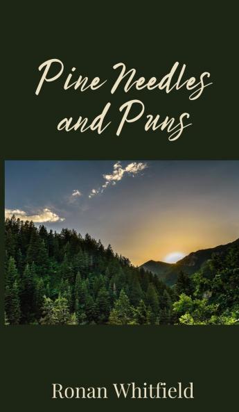 Pine Needles and Puns