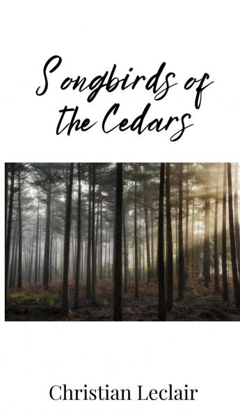 Songbirds of the Cedars