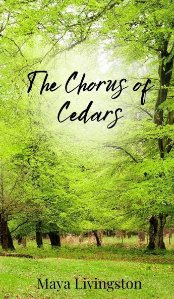 The Chorus of Cedars