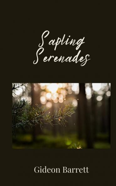 Sapling Serenades